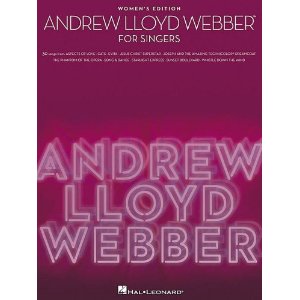 Andrew Lloyd Webber for Singers Women's Edition by Andrew Lloyd Webber