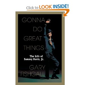 Sammy Davis Jr. Gonna Do Great Things by Gary Fishgall