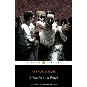 A View From the Bridge by Arthur Miller