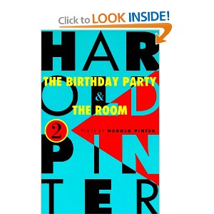 The Birthday Party and The Room: Two Plays by Harold Pinter