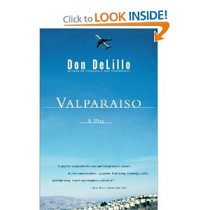 Valparaiso: A Play by Don DeLillo