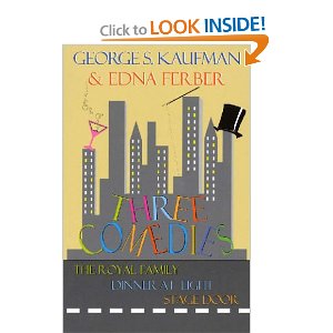 Three Comedies by George S. Kaufman, Edna Ferber