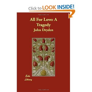 All For Love: A Tragedy by John Dryden
