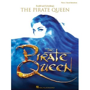 The Pirate Queen - Vocal Selections by Alain Boublil, Claude-Michael Schonberg