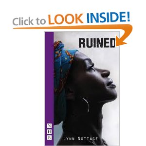 Ruined - A Play by Lynn Nottage