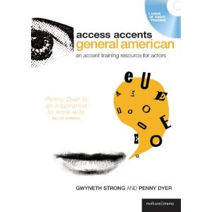 Access Accents: General American: An accent training resource for actors by Penny Dyer, Gwyneth Strong