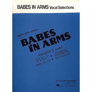 Babes in Arms (Vocal Selections) by Richard Rodgers, Lorenz Hart 