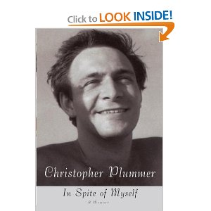 In Spite of Myself: A Memoir by Christopher Plummer