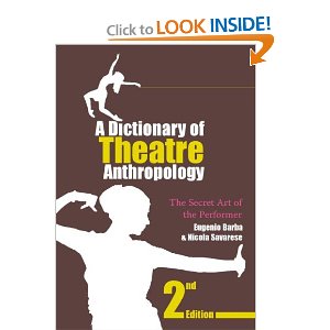  Dictionary of Theatre Anthropology: The Secret Art of the Performer Cover