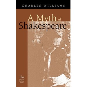 A Myth of Shakespeare by Charles Williams