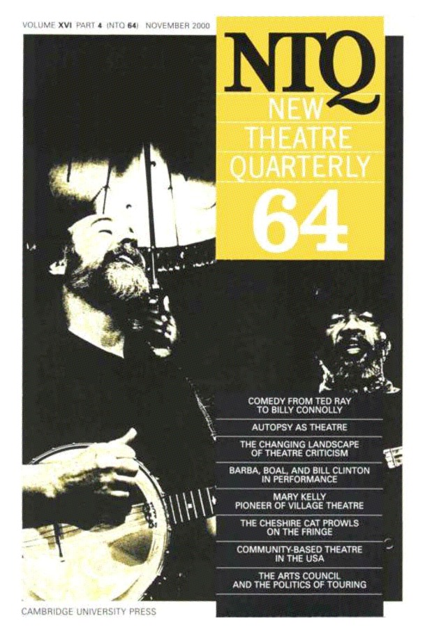 New Theatre Quarterly 64: Volume 16, Part 4 by Clive Barker (Editor), Simon Trussler (Editor)