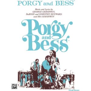 Porgy and Bess - Vocal Score by George Gershwin, Ira Gershwin, Du Bose Heyward, Dorothy Heyward