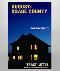 August: Osage County by Tracy Letts