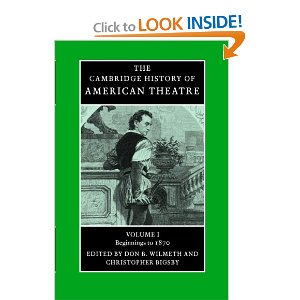 The Cambridge History of American Theatre 3 Volume Paperback Set by Don B. Wilmeth (Editor), Christopher Bigsby (Editor)