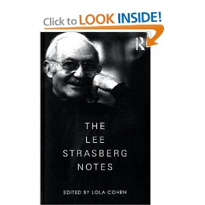 The Lee Strasberg Notes [Paperback] by Lola Cohen