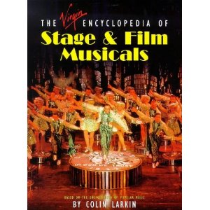 The Virgin Encyclopedia of Stage and Film Musicals by John Martland
