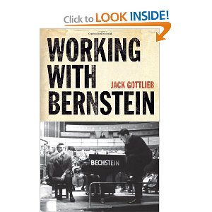 Working with Bernstein by Jack Gottlieb 