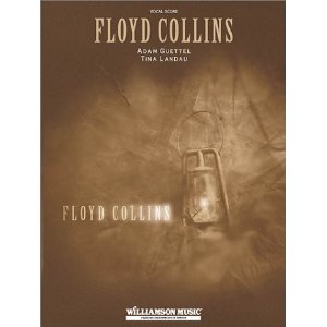 Floyd Collins - Piano/Vocal Selections by Adam Guettel