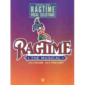 Ragtime The Musical - Vocal Selections by Lynn Ahrens, Stephen Flaherty