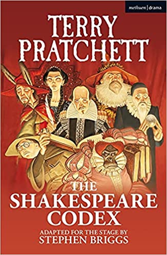 The Shakespeare Codex by Terry Pratchett and Stephen Briggs