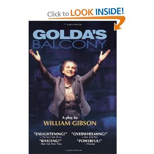 Golda's Balcony: A Play by William Gibson