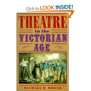 Theatre in the Victorian Age by Michael Richard Booth