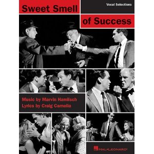 Sweet Smell of Success by Marvin Hamlisch (music), Craig Carnelia (lyrics)