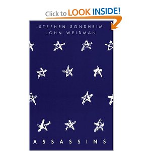 Assasins by Stephen Sondheim, John Weidman 