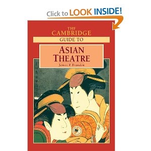 The Cambridge Guide to Asian Theatre by James R. Brandon