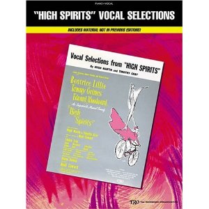 High Spirits: Vocal Selections by Hugh Martin, Timothy Gray