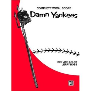 Damn Yankees: Complete Vocal Score by Richard Adler, Jerry Ross