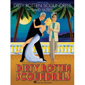 Dirty Rotten Scoundrels - Vocal Score by David Yazbek
