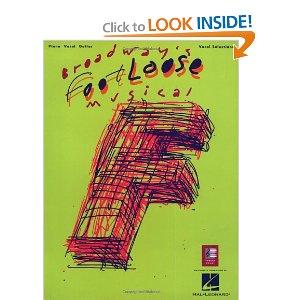 Footloose the Musical - Vocal Selections by Dean Pitchford, Tom Snow