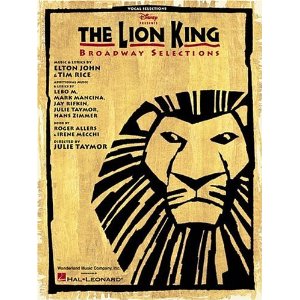 The Lion King - Broadway Selections by Elton John, Tim Rice