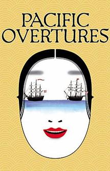 Pacific Overtures by Stephen Sondheim, John Weidman