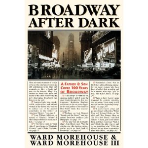 Broadway After Dark by Ward Morehouse, Ward Morehouse III