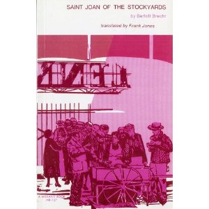 Saint Joan of the Stockyards by Bertolt Brecht