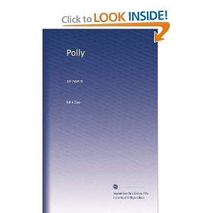 Polly: an opera by John Gay