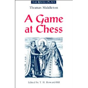A Game at Chess by Thomas Middleton