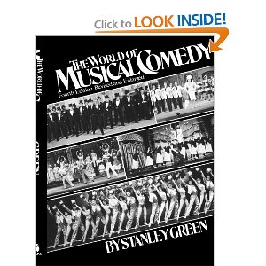 The World Of Musical Comedy by Stanley Green