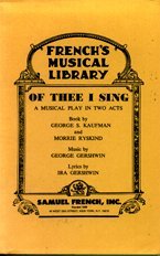 Of Thee I Sing by George Gershwin, Ira Gershwin