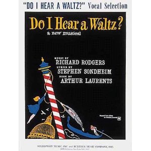 Do I Hear a Waltz? (Vocal Selections) by Richard Rodgers (Music), Stephen Sondheim (Lyrics) 