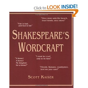 Shakespeare's Wordcraft by Scott Kaiser