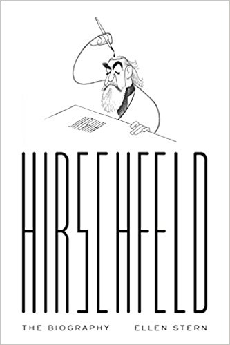 Hirschfeld: The Biography by Ellen Stern