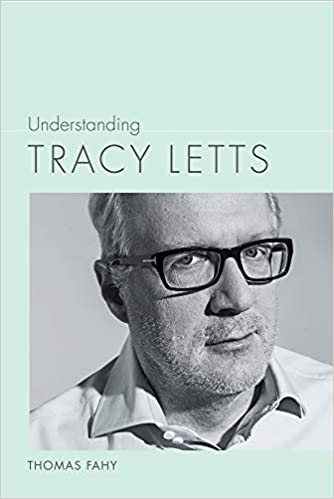Understanding Tracy Letts Cover