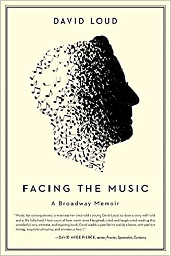 Facing the Music: a Broadway memoir Cover