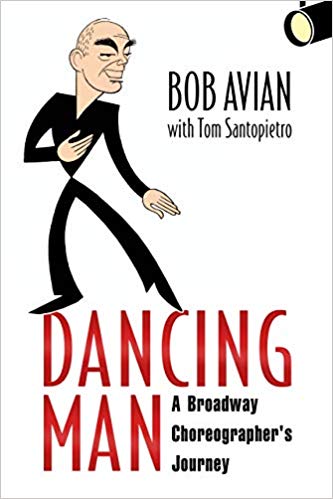 Dancing Man: A Broadway Choreographer's Journey Cover