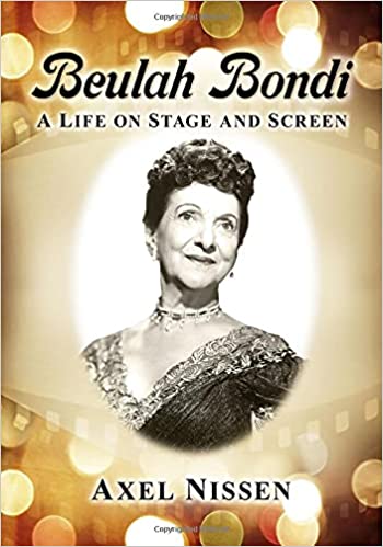 Beulah Bondi: A Life on Stage and Screen Cover
