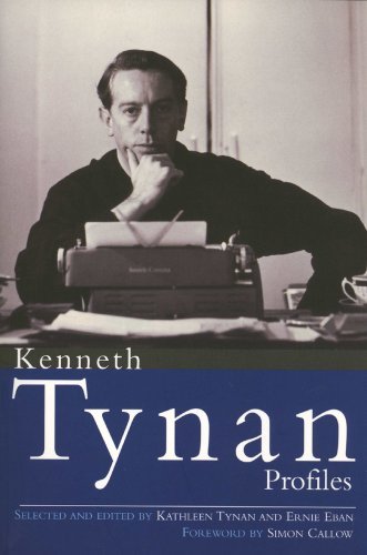 Kenneth Tynan Profiles (Kindle edition) by Kenneth Tynan