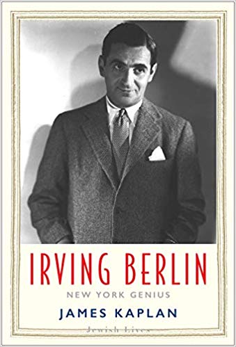 Irving Berlin: New York Genius (Jewish Lives) by James Kaplan